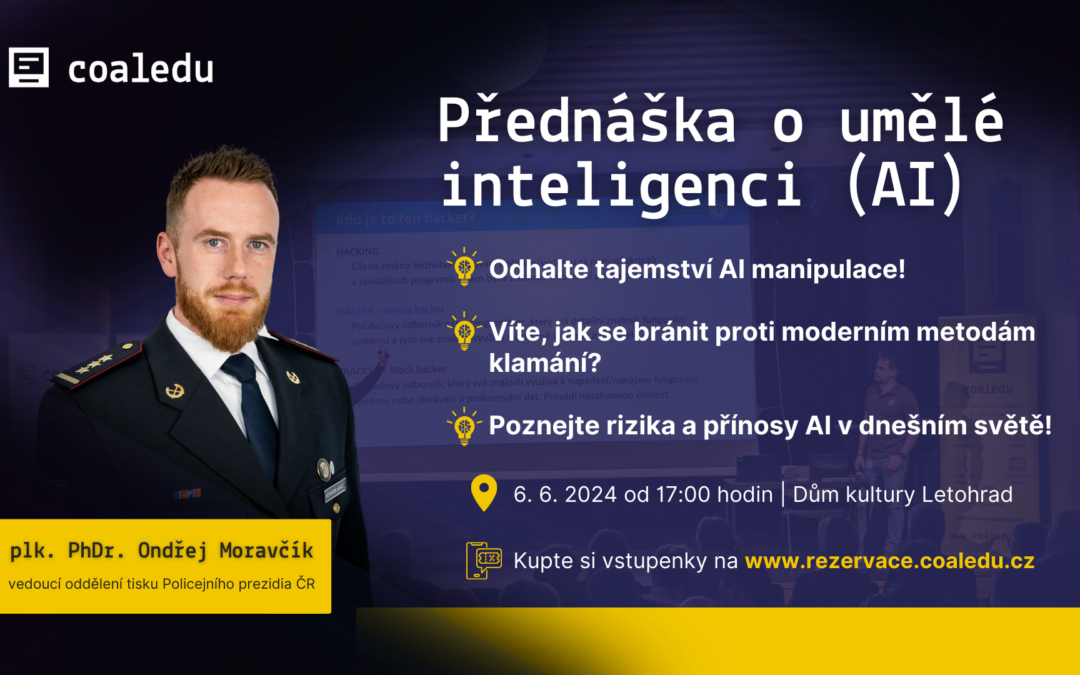 Odhalte tajemství manipulace umělé inteligence! Na červnovou přednášku zbývá posledních 30 míst!